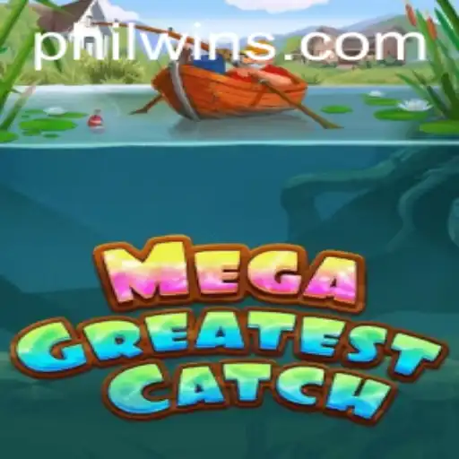MegaGreatestCatch: A Dive into the Ultimate Gaming Experience